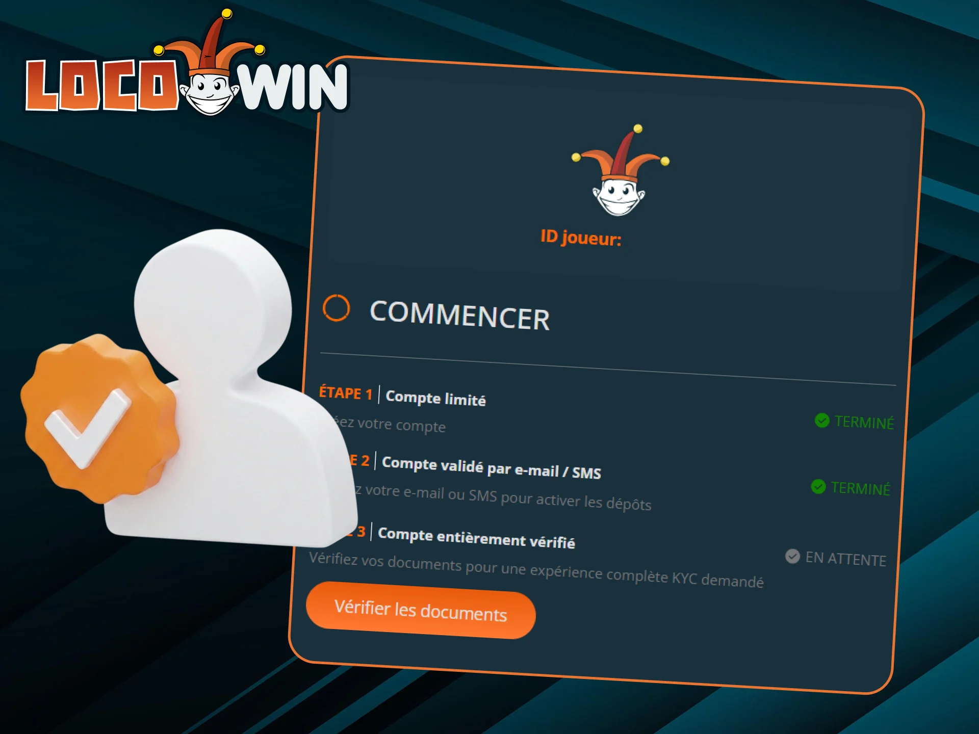 Remplissez le processus de vérification de compte LocoWin pour protéger vos données.